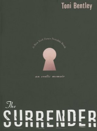 Книга The Surrender Toni Bentley