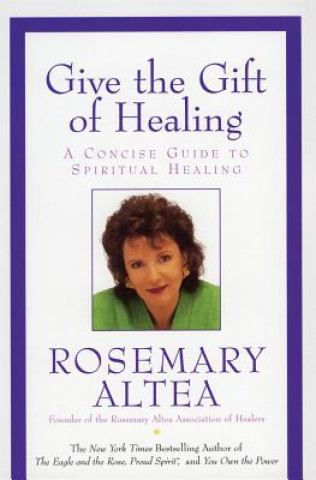 Carte Give the Gift of Healing Rosemary Altea