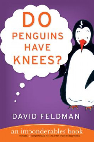 Książka Do Penguins Have Knees? David Feldman