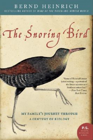 Книга The Snoring Bird Bernd Heinrich