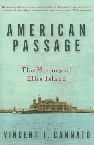 Kniha American Passage Vincent J. Cannato