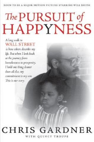 Livre The Pursuit of Happyness Chris Gardner