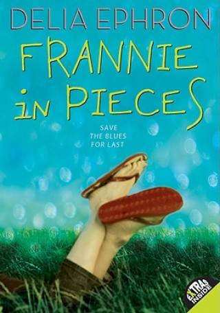 Könyv Frannie in Pieces Delia Ephron