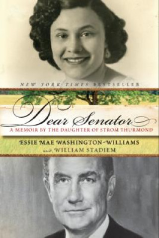 Könyv Dear Senator Essie Mae Washington-Williams