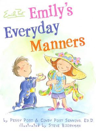 Kniha Emily's Everyday Manners Peggy Post