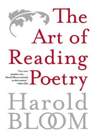Carte Art of Reading Poetry Harold Bloom