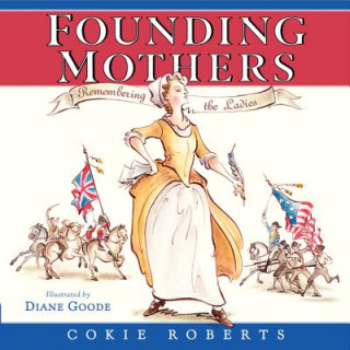 Könyv Founding Mothers Cokie Roberts