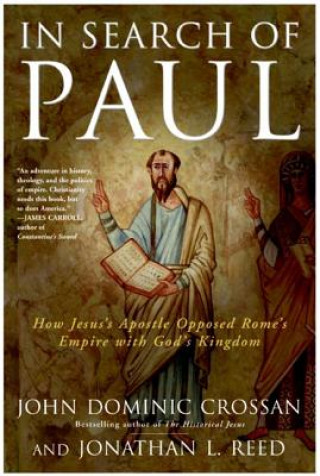 Kniha In Search Of Paul John Dominic Crossan