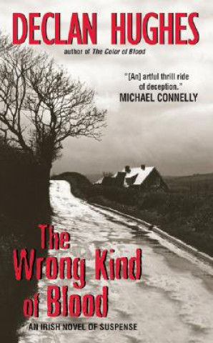 Buch The Wrong Kind of Blood Declan Hughes