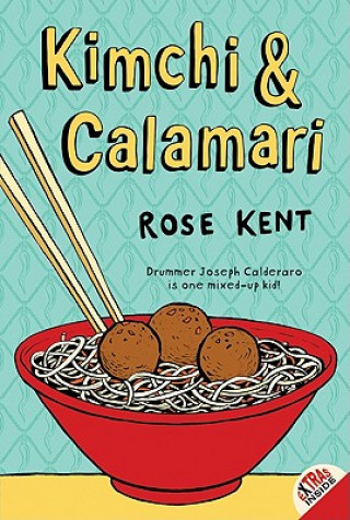 Könyv Kimchi & Calamari Rose Kent