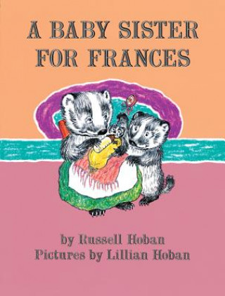 Carte A Baby Sister for Frances Russell Hoban