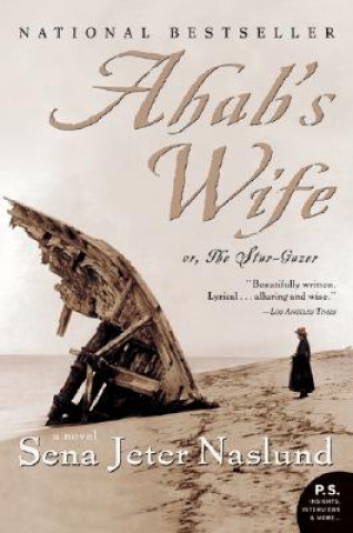 Libro Ahab's Wife Sena Jeter Naslund