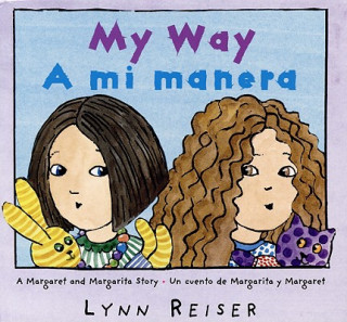 Kniha My Way/a Mi Manera Lynn Reiser