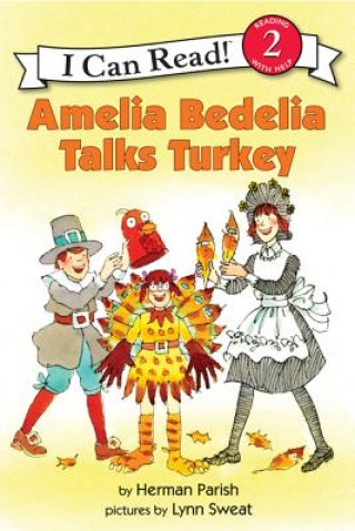 Carte Amelia Bedelia Talks Turkey Herman Parish
