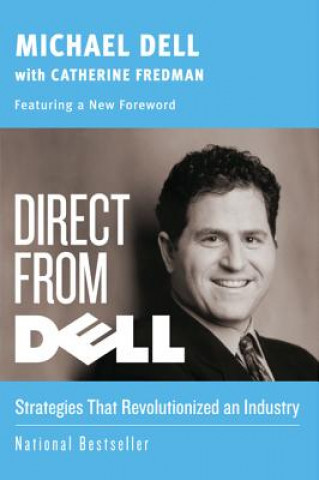 Könyv Direct from Dell Michael Dell