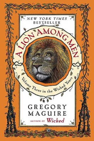Carte A Lion Among Men Gregory Maguire