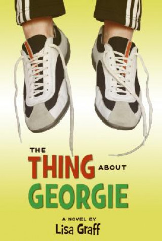 Book The Thing About Georgie Lisa Graff