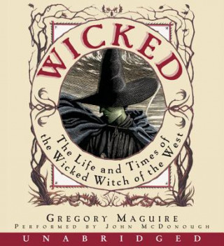 Hanganyagok Wicked Gregory Maguire