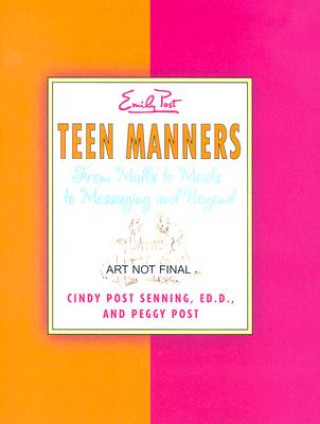 Kniha Teen Manners Cindy Post Senning