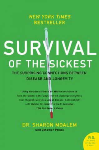 Könyv Survival of the Sickest Sharon Moalem