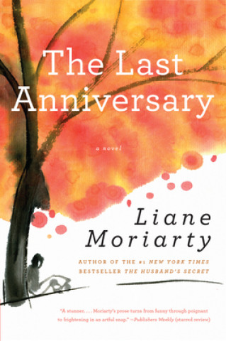 Książka Last Anniversary Liane Moriarty