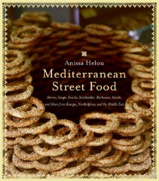 Könyv Mediterranean Street Food Anissa Helou