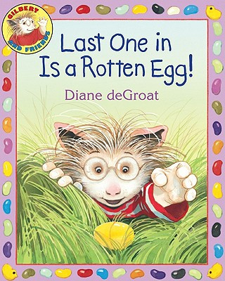 Książka Last One in Is a Rotten Egg! Diane De Groat