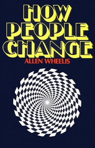 Kniha How People Change Allen Wheelis