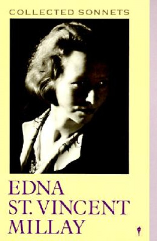 Carte Collected Sonnets of Edna St. Vincent Millay Edna St. Vincent Millay