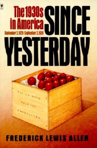 Book Since Yesterday Frederick Lewis Allen