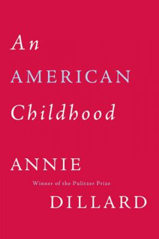 Libro An American Childhood Annie Dillard