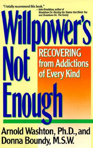 Buch Willpower's Not Enough Arnold M. Washton