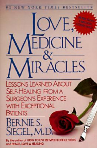 Kniha Love, Medicine and Miracles Bernie S. Siegel