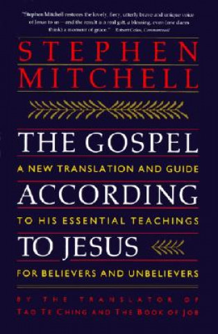 Kniha The Gospel According to Jesus Stephen Mitchell