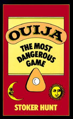 Книга Ouija Most Dangerous Game Stoker Hunt