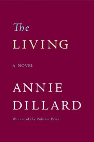 Könyv The Living Annie Dillard