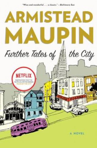 Könyv Further Tales of the City Armistead Maupin