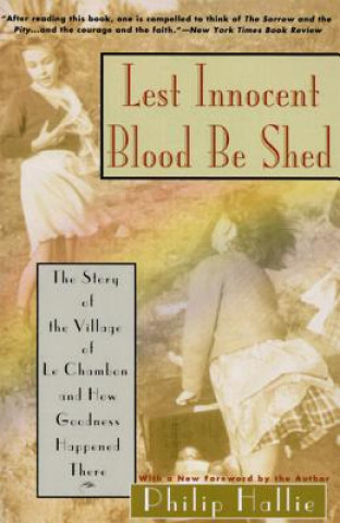 Książka Lest Innocent Blood Be Shed Philip P. Hallie