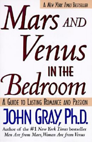 Könyv Mars and Venus in the Bedroom John Gray