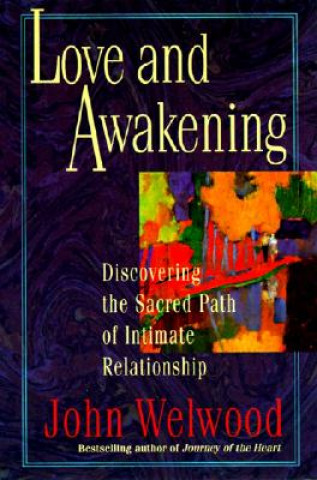 Livre Love and Awakening John Welwood