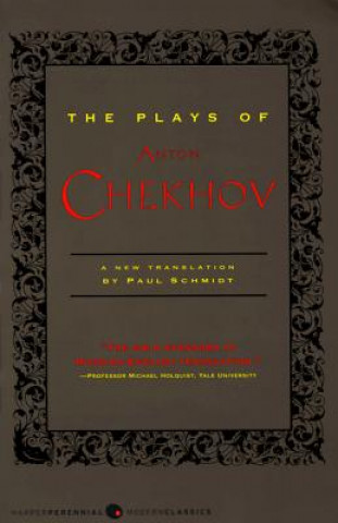 Книга The Plays of Anton Chekhov Paul Schmidt