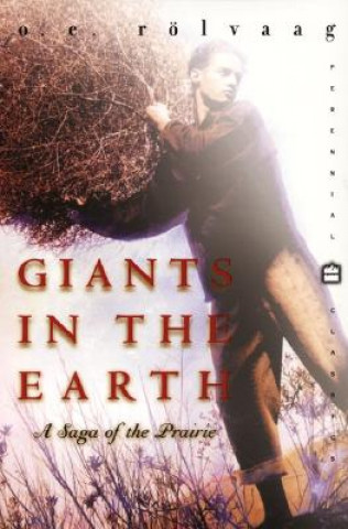 Książka Giants in the Earth Ole Edvart Rolvaag