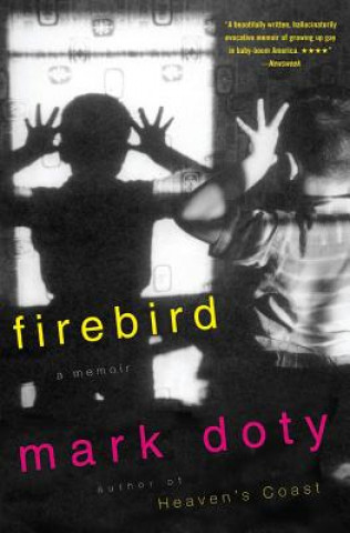 Buch Firebird Mark Doty