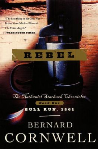 Könyv Rebel Bernard Cornwell