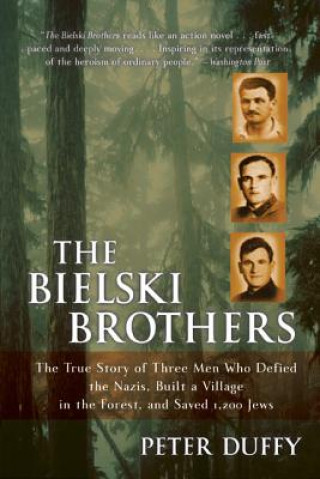 Book The Bielski Brothers Peter Duffy