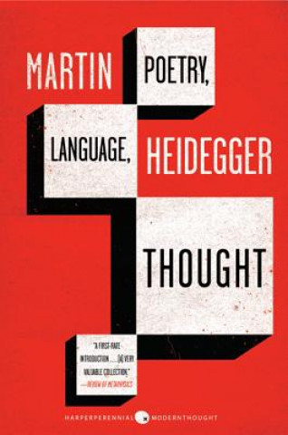 Kniha Poetry, Language, Thought Martin Heidegger