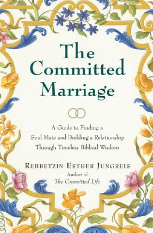 Книга Committed Marriage Esther Jungreis