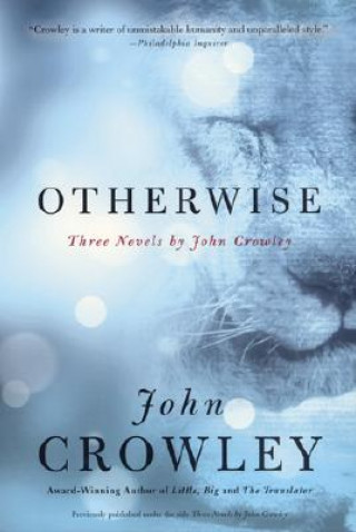 Kniha Otherwise John Crowley