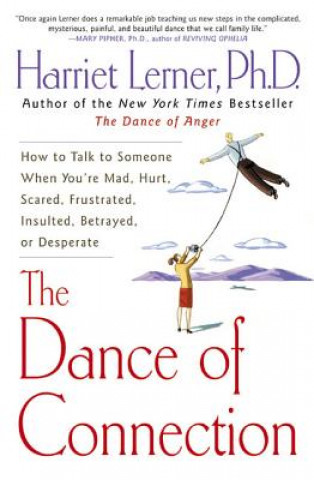 Kniha The Dance of Connection Harriet Goldhor Lerner