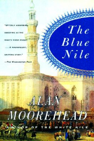Kniha The Blue Nile Alan Moorehead